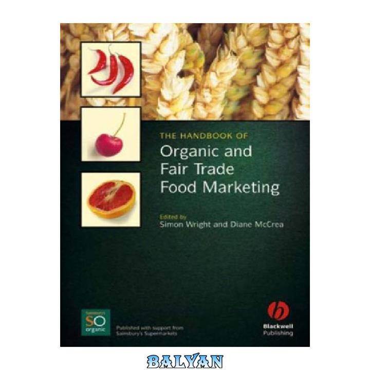 دانلود کتاب The Handbook of Organic and Fair Trade Food Marketing